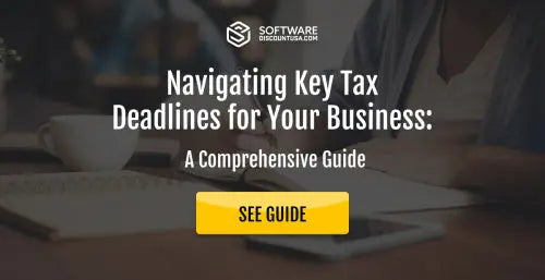 Navigating Key Tax Deadlines for Your Business