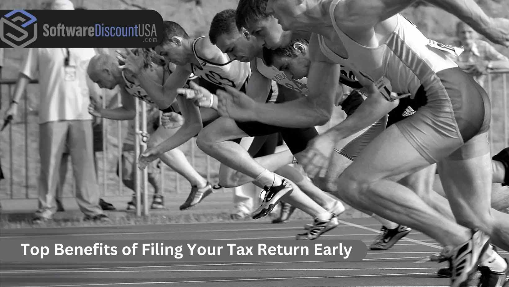 Advantages of Filing Your Tax Return Early